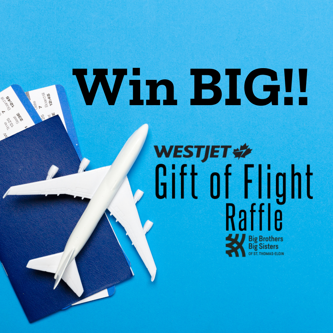 WestJet Gift Of Flight Raffle 2018 - Big Brothers Big Sisters of